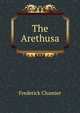 The Arethusa, Frederick Chamier 
