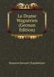 Le Drame Wagnerien (German Edition), Houston Stewart Chamberlain 