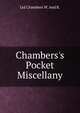Chambers's Pocket Miscellany, Ltd Chambers W. And R. 