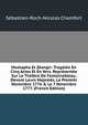 Mustapha Et Z?angir: Trag?die En Cinq Actes Et En Vers. Repr?sent?e Sur Le Th??tre De Fontainebleau, Devant Leurs Majest?s, Le Premi?r Novembre 1776 & Le 7 Novembre 1777. (French Edition), Sebastien-Roch-Nicolas Chamfort 