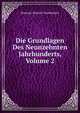 Die Grundlagen Des Neunzehnten Jahrhunderts, Volume 2, Houston Stewart Chamberlain 