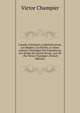 L'ann?e Artistique: L'administration, Les Mus?es, Les ?coles, Le Salon Annuel, Chronique Des Expositions, Les Ventes De L'hotel Drout, L'art En . Par Victor Champier (French Edition), Victor Champier 