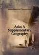 Asia: A Supplementary Geography, James Franklin Chamberlain 