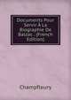 Documents Pour Servir A La Biographie De Balzac . (French Edition), Champfleury 