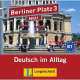 Berliner Platz 3 NEU - 2 Audio-CDs zum Lehrbuchteil, Christiane Lemcke, Lutz Rohrmann, Theo Scherling 