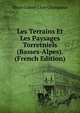 Les Terrains Et Les Paysages Torretniels (Basses-Alpes). (French Edition), Marie Gabriel Leon Champsaur 