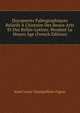 Documents Pal?ographiques Relatifs ? L'histoire Des Beaux-Arts Et Des Belles-Lettres: Pendant Le Moyen ?ge (French Edition), Aime Louis Champollion-Figeac 