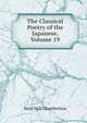 The Classical Poetry of the Japanese, Volume 19, Basil Hall Chamberlain 