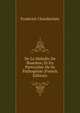 De La Maladie De Basedow, Et En Particulier De Sa Pathogenie (French Edition), Frederick Chamberlain 