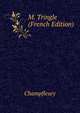 M. Tringle (French Edition), Champfleury 