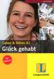 Lesen & Hören A1. Glück gehabt: Lektüren für Deutsch als Fremdsprache (+ CD-ROM), Theo Scherling, Elke Burger 