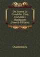 On Jouera La Comedie. Cinq Comedies Mondaines (French Edition), Chantemerle 