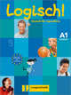 Logisch! A1 Kursbuch, Cordula Schurig, Theo Scherling, Ute Koithan, Michael Koenig, Alicia Padros, Anna Hila 