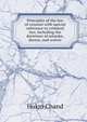 Principles of the law of consent with special reference to criminal law, including the doctrines of mistake, duress, and waiver, Hukm Chand 