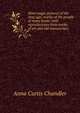 More magic pictures of the long ago; stories of the people of many lands; with reproductions from works of art and old manuscripts, Anna Curtis Chandler 