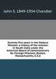 Seventy-five years in the Madura Mission: a history of the mission in South India under the American Board of Commissioners for Foreign Missions, Boston, Massachusetts, U.S.A, John S. 1849-1934 Chandler 