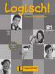 Logisch B1. Arbeitsbuch (+ Audio CD), Cordula Schurig, Sarah Fleer, Paul Rusch, Stefanie Dengler 