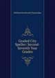 Graded City Speller: Second-Seventh Year Grades, Chancellor, William Estabrook 