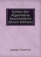 Schets Der Algemeene Geschiedenis (Dutch Edition), Joseph Chantrel 
