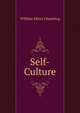 Self-Culture, Channing, William Ellery 