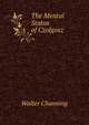 The Mental Status of Czolgosz, Walter Channing 