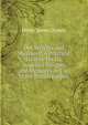 Our Weights and Measures: A Practical Treatise On the Standard Weights and Measures in Use in the British Empire, Henry James Chaney 