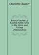 Ferny Combes: A Ramble After Ferns in the Glens and Valleys of Devonshire, Charlotte Chanter 