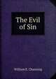 The Evil of Sin, WILLIAM E. CHANNING 