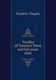 Toodles of Treasure Town and her snow man, Frederic Chapin 