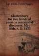 Glastenbury for two hundred years: a centennial discourse, May 18th, A. D. 1853, A B. 1808-1858 Chapin 