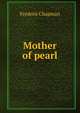 Mother of pearl, Frederic Chapman 
