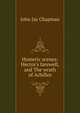Homeric scenes: Hector's farewell, and The wrath of Achilles, John Jay Chapman 
