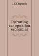 Increasing car operation economies, C C Chappelle 