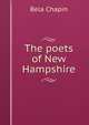 The poets of New Hampshire, Bela Chapin 