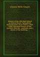 History of the Old High School on School Street, Springfield, Massachusetts, from 1828 to 1840: with a personal history of the teachers, also the . portraits, and a sketch of the building. --, Charles Wells Chapin 