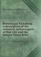 Picturesque Vicksburg. A description of the resources and prospects of that city and the famous Yazoo delta, H P. [from old catalog] Chapman 