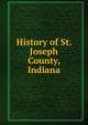 History of St. Joseph County, Indiana, 