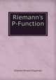 Riemann's P-Function ., Charles Hiram Chapman 
