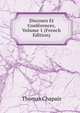 Discours Et Conferences, Volume 1 (French Edition), Thomas Chapais 