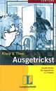 Ausgetrickst, & Theo Klara 