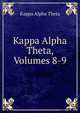 Kappa Alpha Theta, Volumes 8-9, Kappa Alpha Theta 