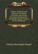 Hymns, Original, and Selected, for Public Worship, and Private Devotion, Designed for . Ranelagh Chapel, Chelsea, by R.H. Shepherd, Chelsea Ranelagh chapel 