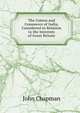 The Cotton and Commerce of India, Considered in Relation to the Interests of Great Britain, John Chapman 