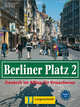 Berliner Platz 2 - Lehr- und Arbeitsbuch 2 mit Audio-CD zum Arbeitsbuchteil, Christiane Lemcke, Lutz Rohrmann, Theo Scherling 