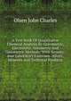 A Text-book Of Quantitative Chemical Analysis By Gravimetric, Electrolytic, Volumetric And Gasometric Methods: With Seventy-four Laboratory Exercises . Alloys, Minerals And Technical Products, Olsen John Charles 
