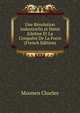 Une Revolution Industrielle et Henri Edeline Et La Conquete De La Force (French Edition), Moonen Charles 