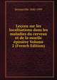 Lecons sur les localisations dans les maladies du cerveau et de la moelle epiniere Volume 2 (French Edition), Bourneville 