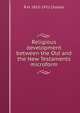 Religious development between the Old and the New Testaments microform, R H. 1855-1931 Charles 