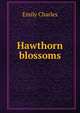 Hawthorn blossoms, Emily Charles 