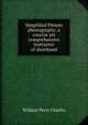 Simplified Pitman phonography; a concise yet comprehensive instructor of shorthand, William Perry Charles 